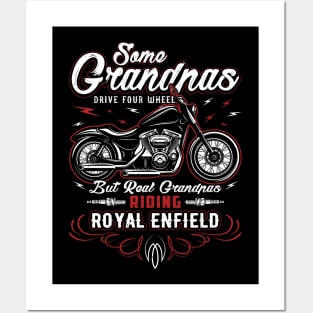 Some grandpas drive four wheels but real grandpas riding royal enfield Posters and Art